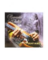 Картинка к книге Romantic melodies - Velvet Blues (CD)