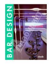 Картинка к книге Design - Bar Design