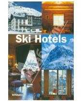 Картинка к книге Te Neues - Ski Hotel