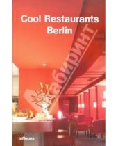 Картинка к книге Te Neues - Cool Restaurants Berlin
