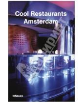 Картинка к книге Te Neues - Cool Restaurants Amsterdam