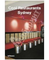 Картинка к книге Te Neues - Cool Restaurans Sydney