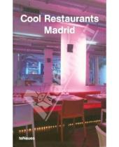 Картинка к книге Te Neues - Cool Restaurants Madrid