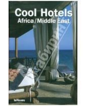 Картинка к книге Te Neues - Cool Hotels Africa/Middle East