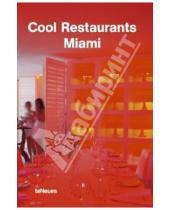 Картинка к книге Te Neues - Cool Restaurans Miami