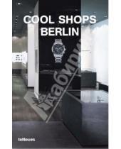 Картинка к книге Te Neues - Cool Shops Berlin
