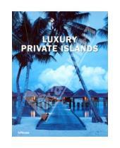 Картинка к книге Te Neues - Luxury Private Islands