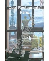 Картинка к книге Te Neues - Cool Restaurants Paris