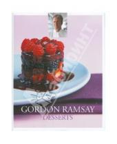 Картинка к книге Gordon Ramsay - Gordon Ramsey Just Desserts