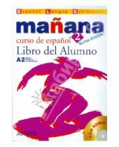 Картинка к книге Anaya - Manana 2. Libro del Alumno (+CD)