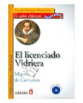 Картинка к книге De Miguel Cervantes - El licenciado Vidriera (+CD)