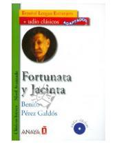 Картинка к книге Perez Benito Galdos - Fortunata y Jacinta (+CD)