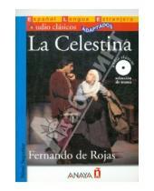 Картинка к книге Fernando Rojas de - La Celestina (+CD)