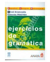 Картинка к книге Martin Josefa Garcia - Ejercicios de gramatica. Nivel Avanzado