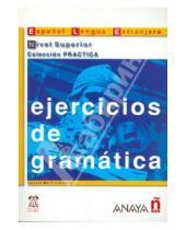 Картинка к книге Martin Josefa Garcia - Ejercicios de gramatica. Nivel Superior