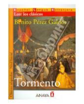 Картинка к книге Perez Benito Galdos - Tormento. Nivel Inicial
