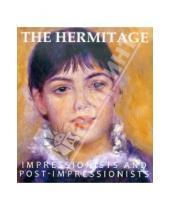 Картинка к книге Арка - The Hermitage. Impressionists and Postimpressionists