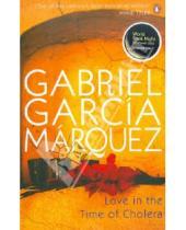 Картинка к книге Garcia Gabriel Marquez - Love in the Time of Cholera