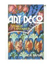 Картинка к книге H. E. Raskin - Art Deco Design Fantasies