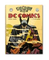 Картинка к книге Paul Levitz - The Golden Age of DC Comics. 1935-1956