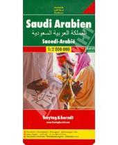 Картинка к книге Freytag & Berndt - Saudi Arabien. 1:2 000 000