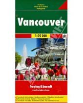 Картинка к книге Freytag & Berndt - Ванкувер. Карта. Vancouver 1:25 000