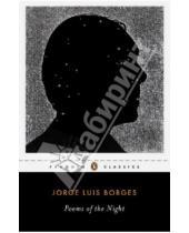 Картинка к книге Luis Jorge Borges - Poems of the Night. A Dual-Language Edition