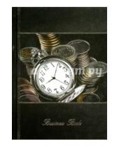 Картинка к книге Ежедневник без дат - Ежедневник недатированный "Bussiness book. Часы и монеты" (А5, 256 страниц) (37309)