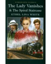 Картинка к книге Lina Ethel White - The Lady Vanishes & The Spiral Staircase