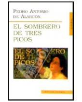 Картинка к книге Antonio Pedro Alarcon - El Sombrero  De Tres Picos (Треугольная шляпа: на испанском языке)