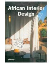 Картинка к книге Alejandro Bahamon Irantzu, Piquero - African Interior Design