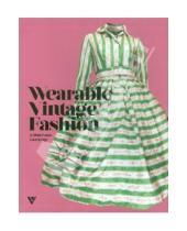 Картинка к книге Clare Bridge Jo, Waterhouse - Wearable Vintage Fashion / Старинная мода