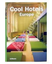 Картинка к книге Nicholas Martin Kunz - Cool Hotels Europe / Роскошные отели Европы