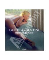 Картинка к книге Guido Argentini - Guido Argentini. Private Rooms / Приватные комнаты