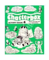 Картинка к книге J.A. Holderness & Derek Strange - Chatterbox 4 (Activity Book)