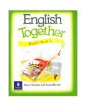 Картинка к книге Anne Worrall & Diana Webster - English Together 3 (Pupil`s Book)