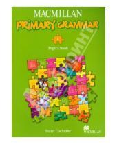 Картинка к книге Stuart Cochrane - Macmillan. Primary Grammar 1. Pupil's Book (+ CD)