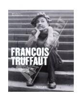 Картинка к книге Robert Ingram - Francois Truffaut. The complete films