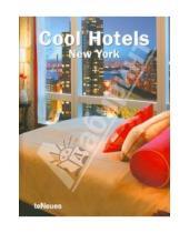 Картинка к книге Te Neues - Cool Hotels New York