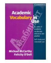 Картинка к книге Felicity ODell Michael, McCarthy - Academic Vocabulary in Use : With answers