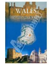 Картинка к книге David Ross - Wales. History of a Nation