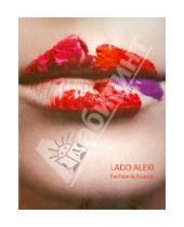 Картинка к книге Росфото - Lado Alexi. Fashion & Beauty