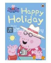 Картинка к книге Peppa Pig - Happy Holiday Sticker Activity Book