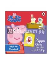 Картинка к книге Peppa Pig - Peppa Goes to the Library
