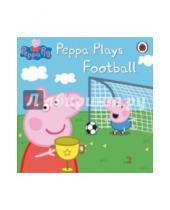 Картинка к книге Peppa Pig - Peppa Plays Football