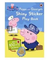 Картинка к книге Peppa Pig - Peppa and George's Shiny Sticker Play Book