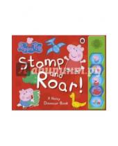 Картинка к книге Peppa Pig - Stomp and Roar!