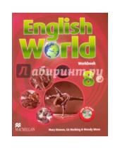 Картинка к книге Wendy Wren Liz, Hocking Mary, Bowen - English World Workbook. Level 8+ CD