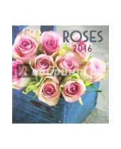 Картинка к книге Presco - Календарь на 2016 год "Розы", 30х30 см (2924)