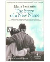 Картинка к книге Elena Ferrante - The Story of a New Name, Book Two